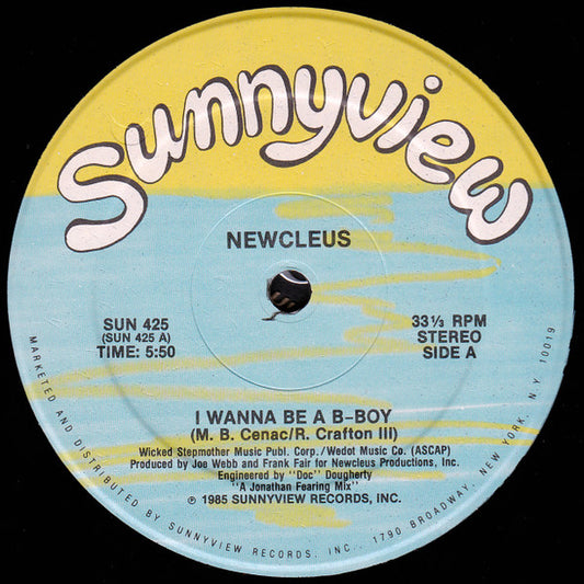 Newcleus : I Wanna Be A B-Boy (12")