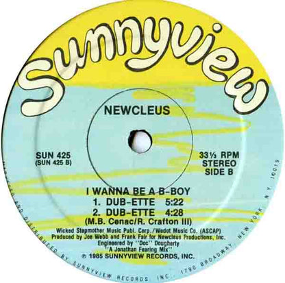 Newcleus : I Wanna Be A B-Boy (12")
