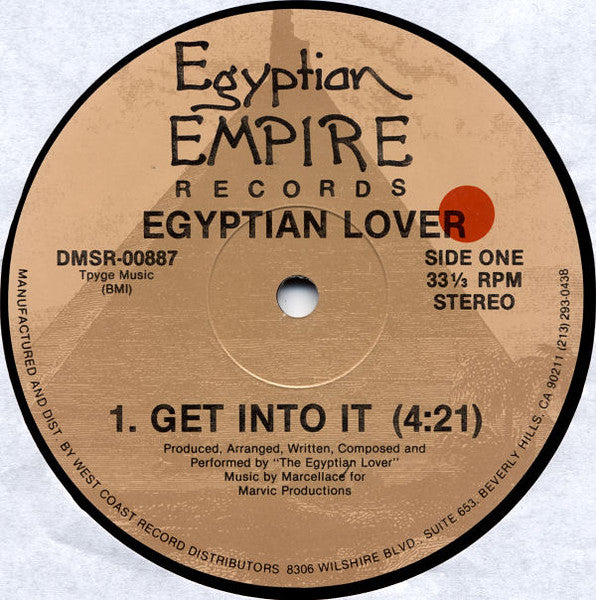 Egyptian Lover : Get Into It / Dance Music (12")
