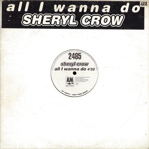 Sheryl Crow : All I Wanna Do (12", S/Sided, Promo)