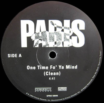 Paris (2) : One Time Fo' Ya Mind (12", Promo)