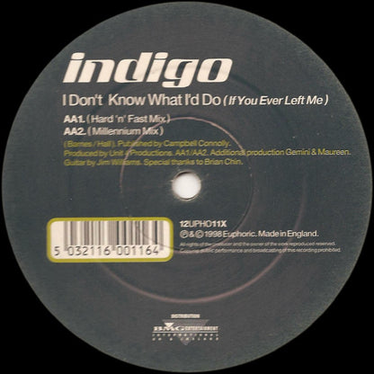 Indigo (12) : I Don't Know What I'd Do (If You Ever Left Me) (12")