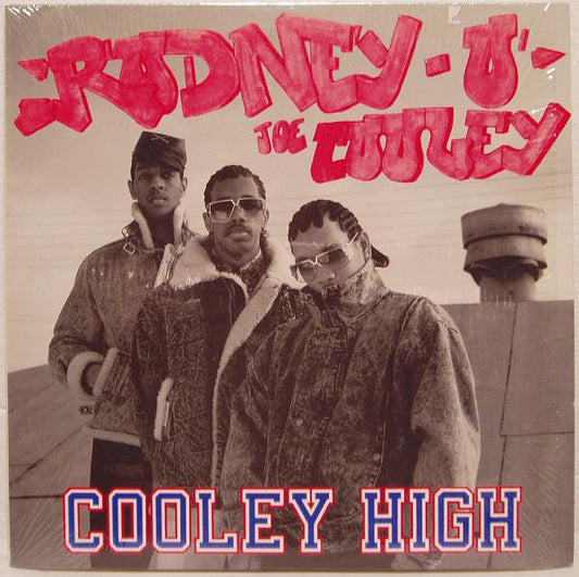 Rodney O & Joe Cooley : Cooley High (12")