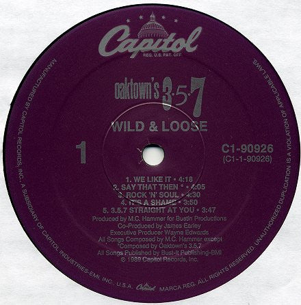 Oaktown's 3 • 5 • 7* : Wild & Loose (LP, Album)