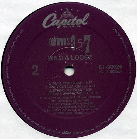 Oaktown's 3 • 5 • 7* : Wild & Loose (LP, Album)