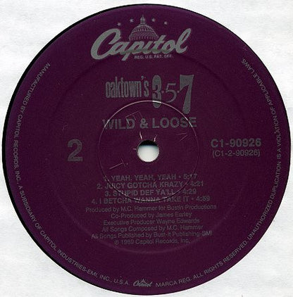 Oaktown's 3 • 5 • 7* : Wild & Loose (LP, Album)