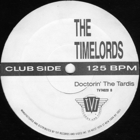 The Timelords : Doctorin' The Tardis (12")