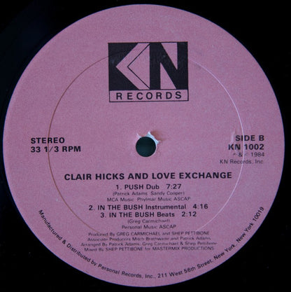 Clair Hicks And Love Exchange : Push (In The Bush) (12")