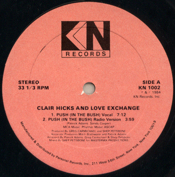 Clair Hicks And Love Exchange : Push (In The Bush) (12")