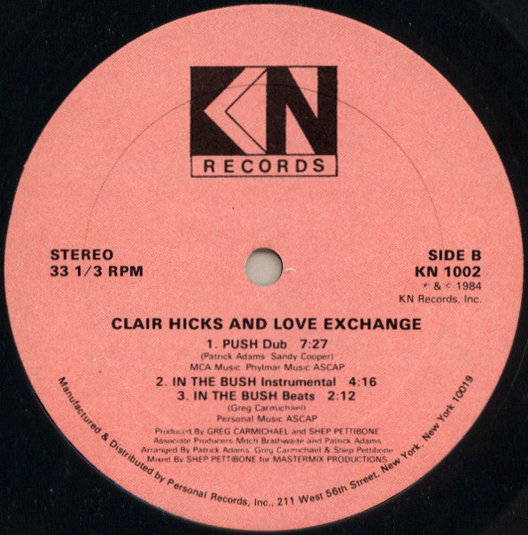 Clair Hicks And Love Exchange : Push (In The Bush) (12")