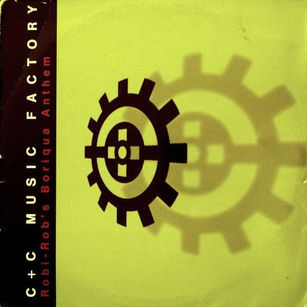 C + C Music Factory : Robi-Rob's Boriqua Anthem (12")