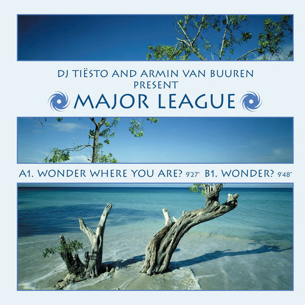 DJ Tiësto And Armin van Buuren Present Major League : Wonder Where You Are? / Wonder? (12")