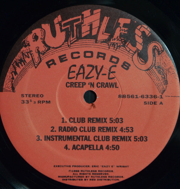 Eazy-E : Creep N Crawl / Sippin On A 40 (12")