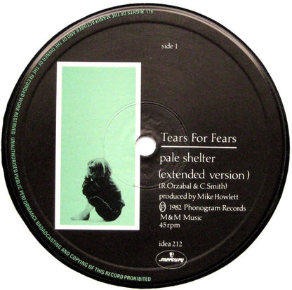 Tears For Fears : Pale Shelter (You Don't Give Me Love) (12", RE)