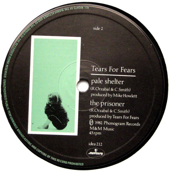 Tears For Fears : Pale Shelter (You Don't Give Me Love) (12", RE)