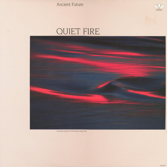 Ancient Future : Quiet Fire (LP, Album)