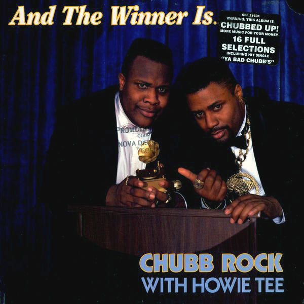 Chubb Rock With Howie Tee : And The Winner Is... (LP, Album)