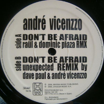 Andre Vicenzzo : Don't Be Afraid (2005 Remixes) (12")