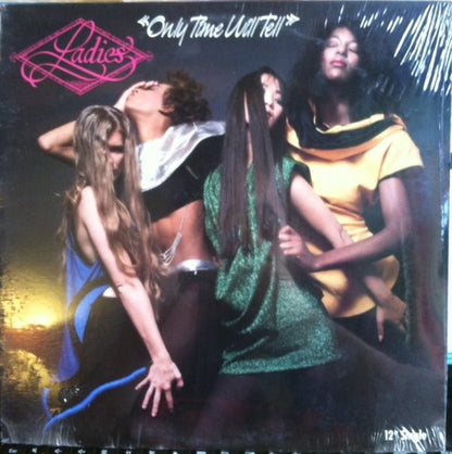Ladies : Only Time Will Tell (12")
