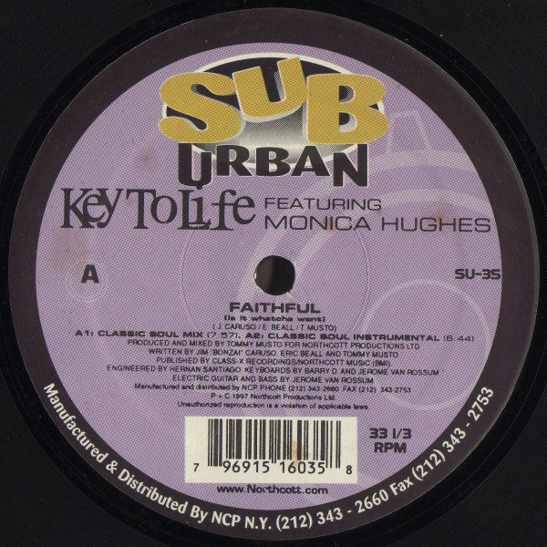 Key To Life Featuring Monica Hughes : Faithful (Is It Whatcha Want) (12")