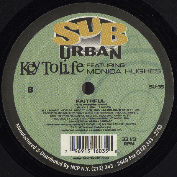Key To Life Featuring Monica Hughes : Faithful (Is It Whatcha Want) (12")