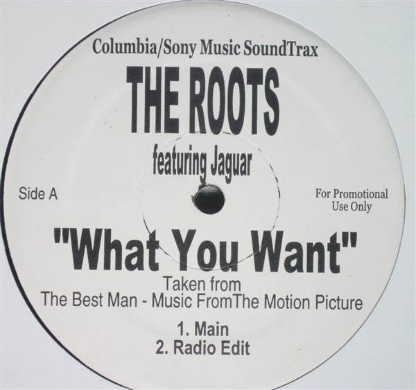 The Roots Featuring Jaguar Wright : What You Want (12", Promo)