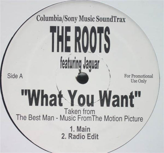 The Roots Featuring Jaguar Wright : What You Want (12", Promo)