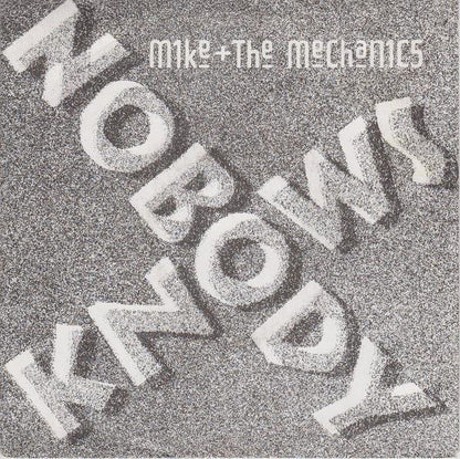 Mike + The Mechanics* : Nobody Knows (12")