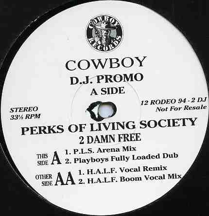 Perks Of Living Society : 2 Damn Free (12", Promo)