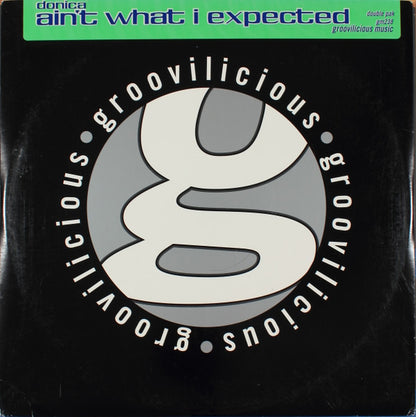 Donica* : Ain't What I Expected (2x12", Single)