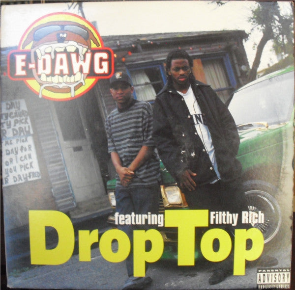 E-Dawg Featuring Filthy Rich (4) : Drop Top (12", Promo)