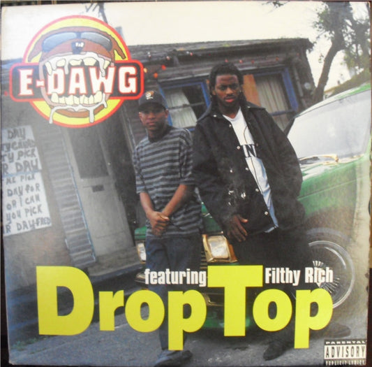 E-Dawg Featuring Filthy Rich (4) : Drop Top (12", Promo)