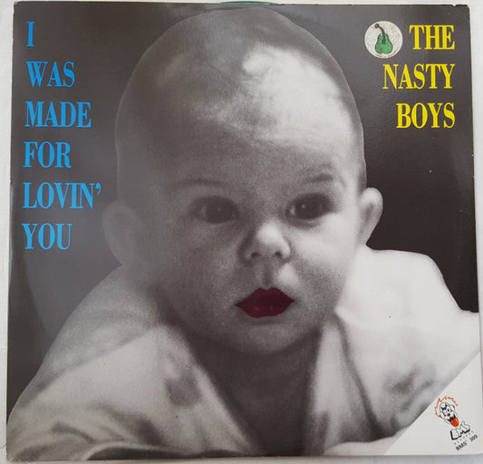 The Nasty Boys : I Was Made For Loving You (12", Gre)