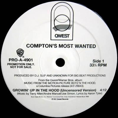 Compton's Most Wanted* : Growin' Up In The Hood (12", Promo)
