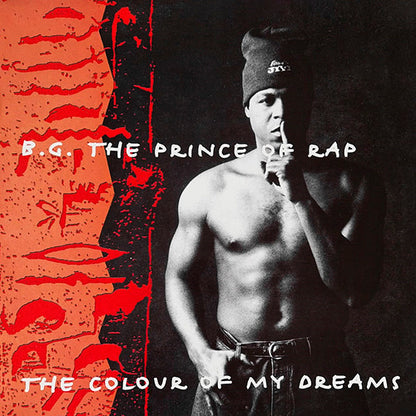 B.G. The Prince Of Rap : The Colour Of My Dreams (12")