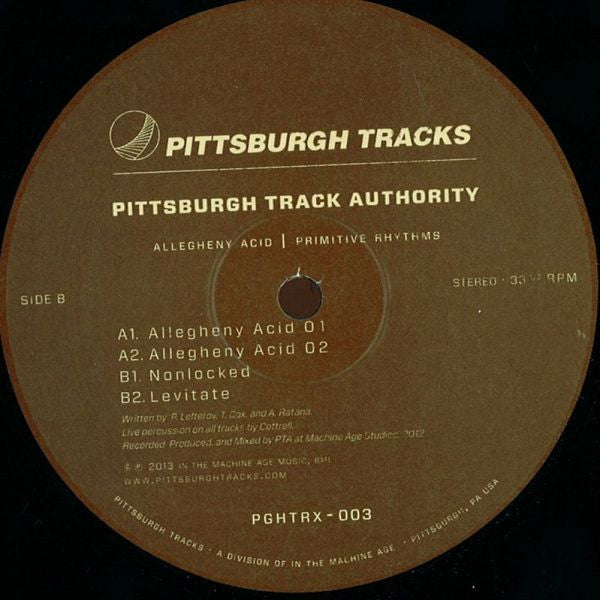 Pittsburgh Track Authority : Allegheny Acid / Primitive Rhythms (12")