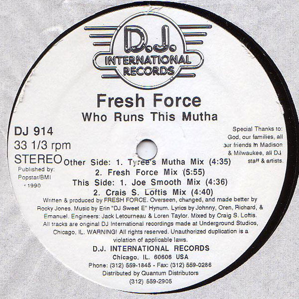 Fresh Force (2) : Who Runs This Mutha (12")