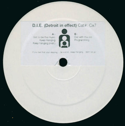 D.I.E. (Detroit In Effect)* : Keep Hanging (12", W/Lbl, Sti)