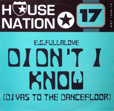 E.G. Fullalove : Didn't I Know (Divas To The Dancefloor) (12")