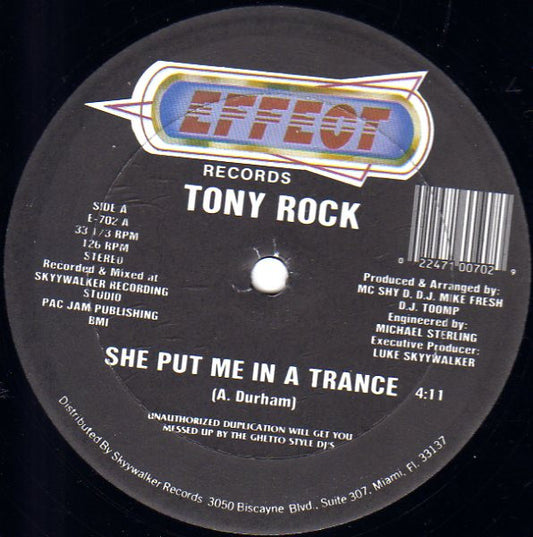 Tony Rock : She Put Me In A Trance / Still Doin' It (12")