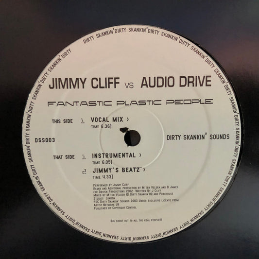 Jimmy Cliff vs. Audio Drive : Fantastic Plastic People (12")