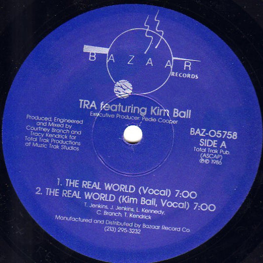 TRA Featuring Kim Ball* : The Real World (12")