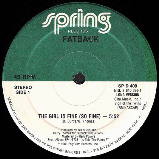 Fatback* : The Girl Is Fine (So Fine) (12")