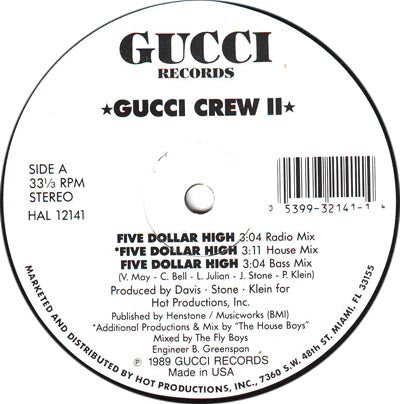 Gucci Crew II : Five Dollar High (12")