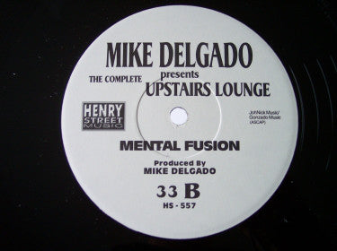 Mike Delgado : The Complete Upstairs Lounge (2x12")