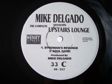 Mike Delgado : The Complete Upstairs Lounge (2x12")