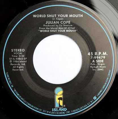Julian Cope : World Shut Your Mouth (7", Single, Spe)