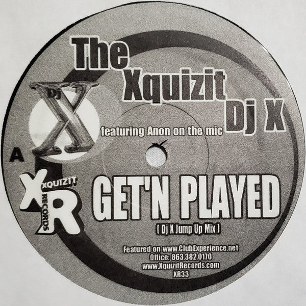 The Xquizit Dj X* : Get'n Played (12")