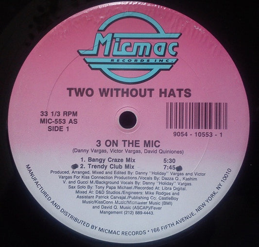 Two Without Hats : 3 On The Mic (12", Maxi)