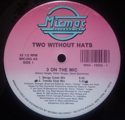 Two Without Hats : 3 On The Mic (12", Maxi)